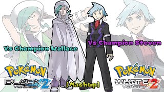 Pokemon R/S/E & B2/W2  - Champion Battle Music [Mashup] (HQ)