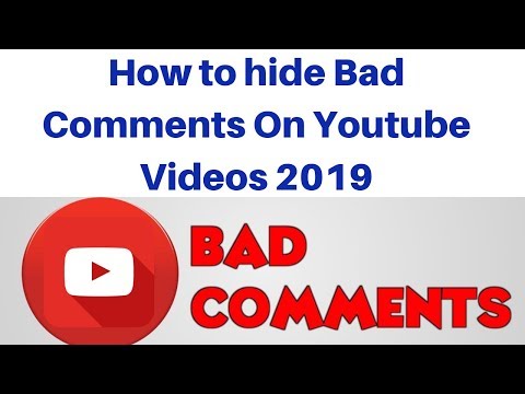 How to hide Bad Comments On Youtube Videos 2019