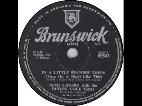 UK New Entry 1956 (55) Bing Crosby - In A Little Spanish Town ('Twas On A Night Like This)