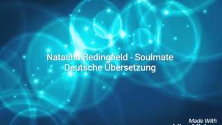 Natasha Bedingfield - Soulmate (Deutsche Übersetzung)