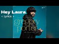 Gregory Porter  //  Hey Laura - Lyrics