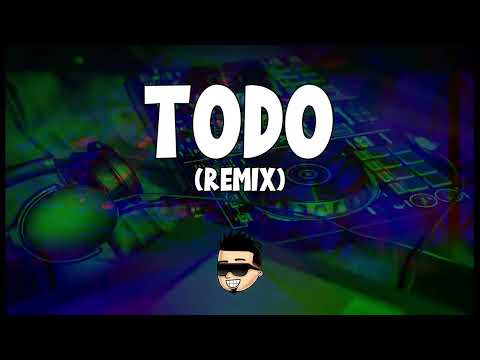 TODO ( Remix ) - @DANYUBRAN - LukiitasDeeJay
