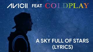 Coldplay & Avicii - #156: A Sky Full Of Stars video