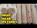 SOFT & CREAMY FRUIT SALAD ICE CANDY RECIPE (NO CORNSTARCH ICE CANDY) | SPECIAL FRUIT SALAD ICE CANDY