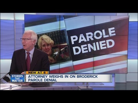 Attorney weighs in on Broderick parole denial