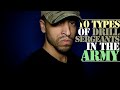 10 Types of Drill Sergeants in the Army!