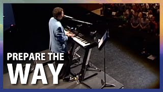 Prepare the Way