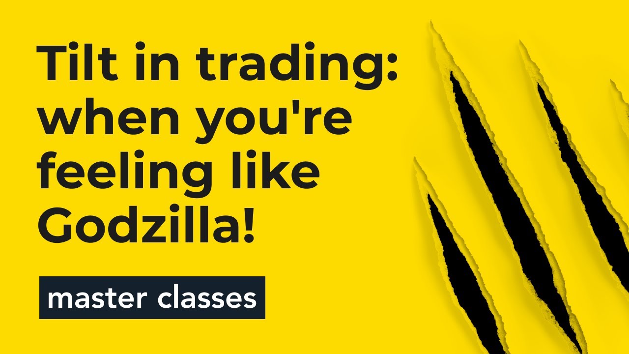 Trading TILT: quando você está se sentindo como Godzilla!