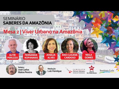 Viver urbano na Amazônia | Seminário Saberes da Amazônia