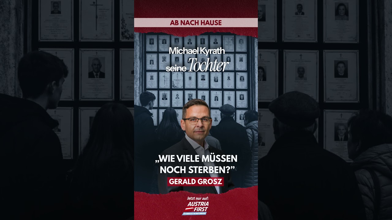Wie viele müssen noch sterben? - Gerald Grosz