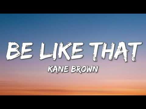 Be Like That - Kane Brown, Swae Lee, Khalid (Lyrics)