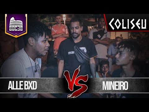 MINEIRO X ALLE BXD - 1º FASE - BATALHA DO COLISEU - EDIÇÃO 38