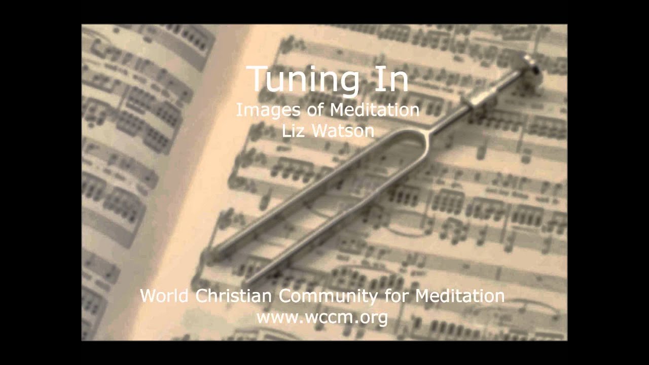 Images of Meditation: 4. Tuning In