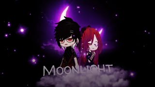 ``Moonlight🌙 ||  PMV Cleo × Vell || [Gacha Music Video]``