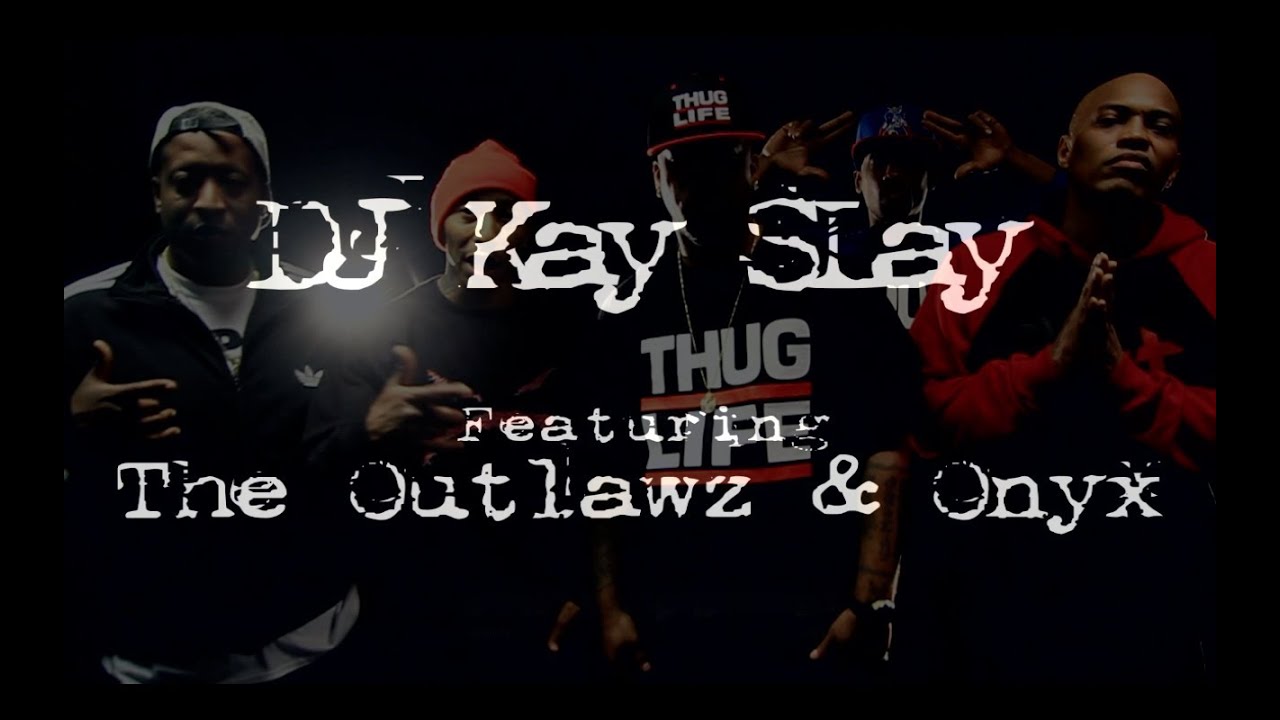 DJ Kay Slay ft The Outlawz & Onyx – “My Brother’s Keeper”