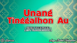 Download lagu Unang Tinggalhon Au - Lidia Tambunan || Lirik Lagu Batak Populer mp3