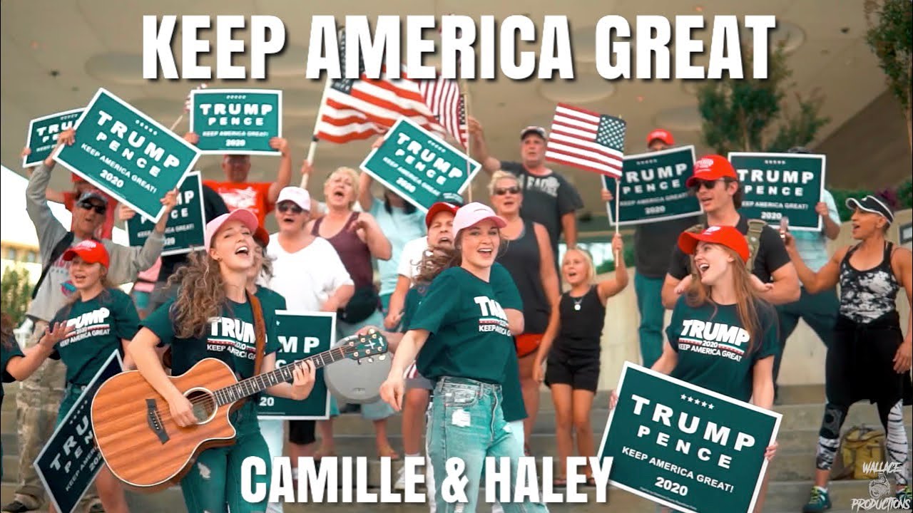 KEEP AMERICA GREAT (Official Music Video) - Trump 2020 Song by Camille & Haley thumnail