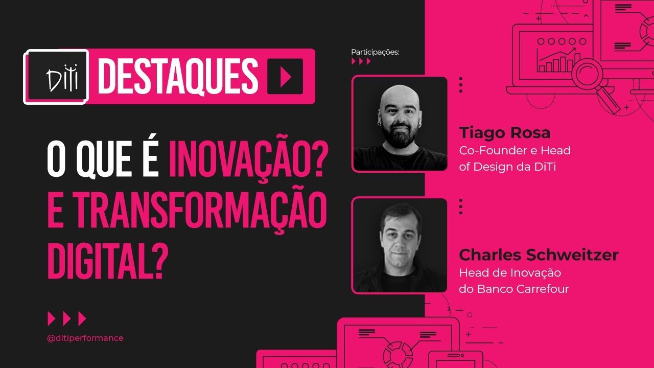 O que é inovação? E transformação digital? | Agência DiTi Performance