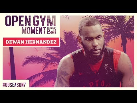 Open Gym presented by Bell | Moment: Dewan Hernandez