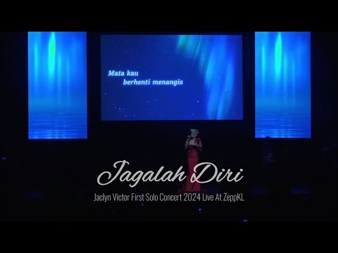 Jaclyn Victor - Jagalah Diri (live at ZeppKL)