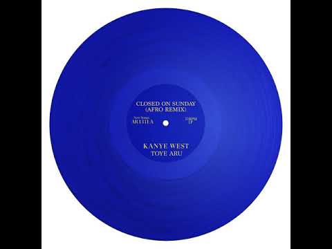 Kanye West - Closed On Sunday (Toye Aru Remix)