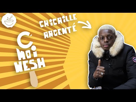 C MOI WESH - CHICAILLE ARGENTÉ