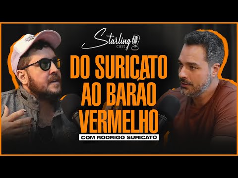 GUITARRISTA E VOCALISTA DO SURICATO E BARÃO VERMELHO com RODRIGO SURICATO | Starling Cast #31