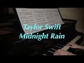 Taylor Swift - Midnight Rain | Piano Cover