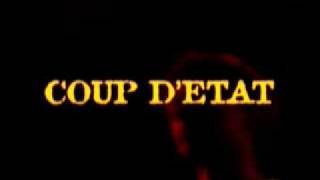 Coup D'Etat (Part One/Intro)