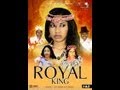 Royal King Nigeria Nollywood Movie