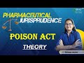 POISON ACT || Pharmaceutical Jurisprudence || For all competative exams || #jurisprudence