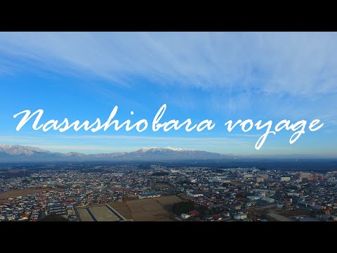Nasushiobara voyage, Japan - 那須塩原市