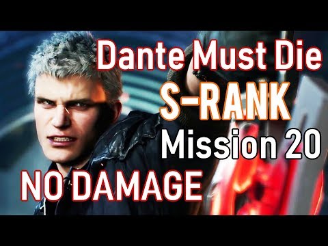 Devil May Cry 5 | Mission 20 | Dante Must Die | No Damage | S-Rank |