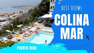 Colina Mar in Puerto Rico: The Best Views Worth Travelling For