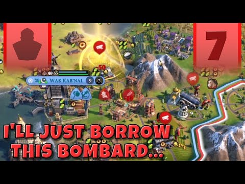 I'll just borrow this Bombard right here... - Civ 6 England Ep.7