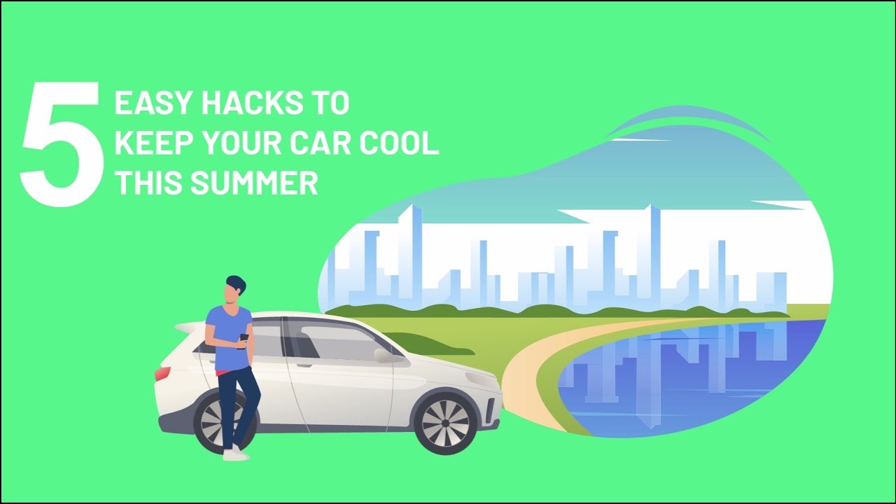 5 Easy Hacks To Keep Your Car Cool This Summer