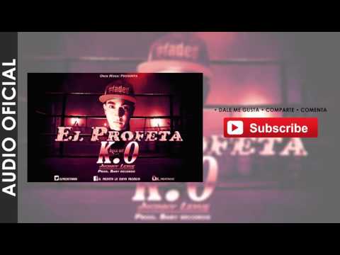 EL PROFETA - K.O