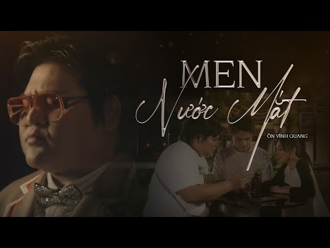 Men nước mắt - Ôn Vĩnh Quang