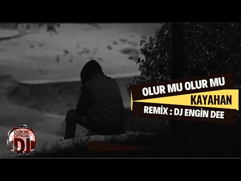 Kayahan ft. Dj Engin Dee - Olur mu Olur mu (Remix Versiyon)