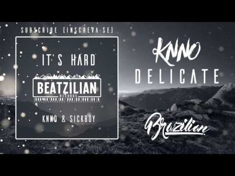 Knno - Delicate (BeatZilian Release)