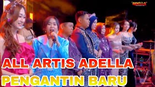 Download lagu PENGANTIN BARU - ALL ARTIS ADELLA LIVE JOMBOK KESAMBEN JOMBANG mp3