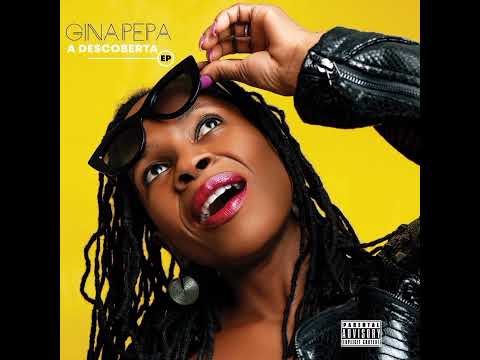 Gina Pepa - A Descoberta (EP) brilha Gina, De Moçambique para o mundo