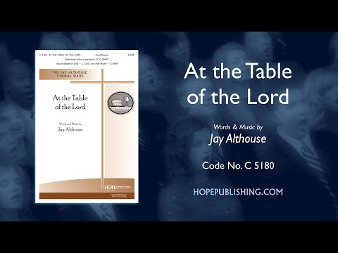 At the Table of the Lord - Jay Althouse