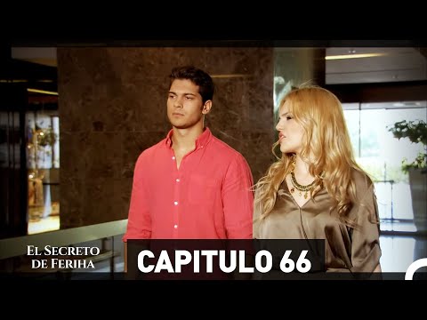 El Secreto De Feriha Capítulo 66 En Español