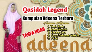 Download lagu Kumpulan Qasidah Hamna Adeena Terbaru | All Artis Adeena | Bikin Sejuk Di Hati | Full Tanpa Iklan mp3