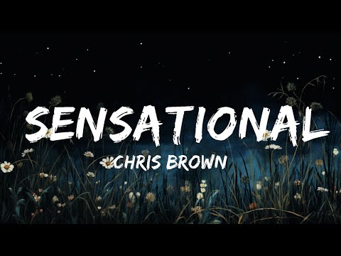 Chris Brown - Sensational (Lyrics) ft. Davido & Lojay | 1 Hour Lyla Lyrics