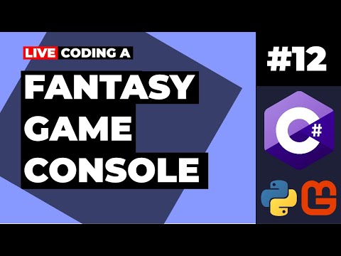 Live Coding a Fantasy Game Console | #12 | v2020.12.15.1