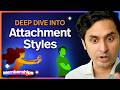 Attachment Styles Deep Dive Valentines Members Gift