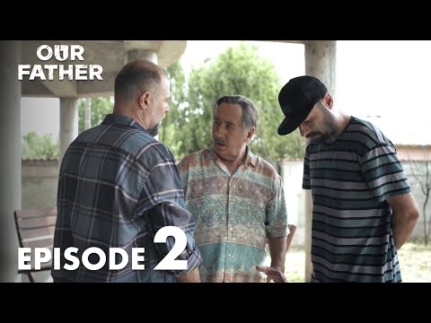 Our Father | Tatuțu Episode 2