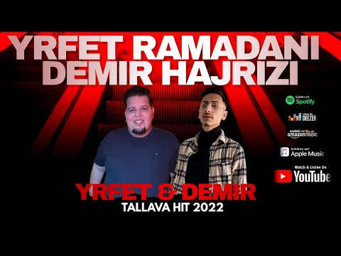 Demir Hajrizi & Yrfet Ramadani - Tallava 2022 ( Official Audio )
